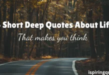 75 Short Deep Quotes About Life That Make You Think 75 Short Deep Quotes About Life That makes you think